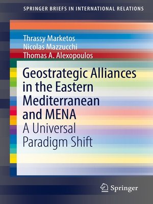 cover image of Geostrategic Alliances in the Eastern Mediterranean and MENA